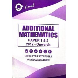 O Level Additional Mathematics P1 & P2 Unsolved upto Nov 2021